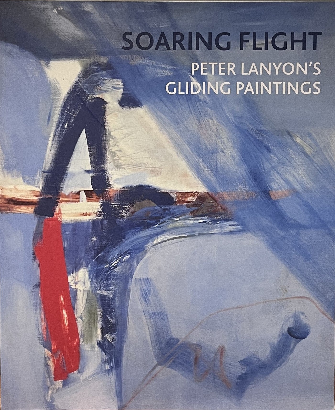 Soaring Flight: Peter Lanyon's Gliding Paintings