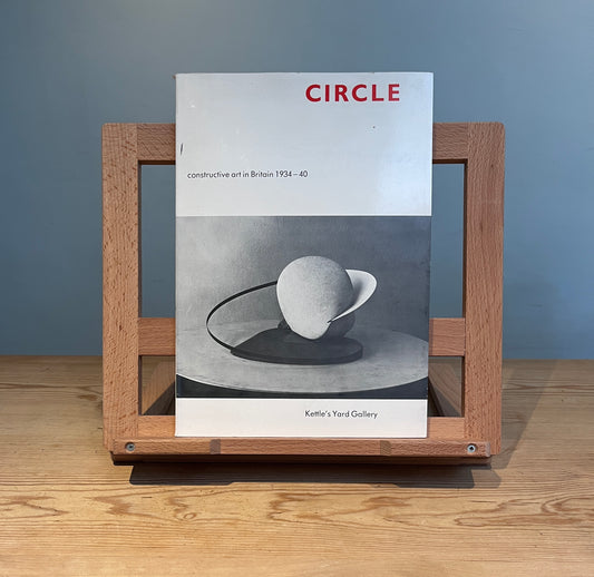 Circle: Constructive Art in Britain 1934-40