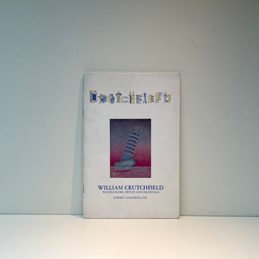 William Crutchfield: Watercolors, Prints and Drawings