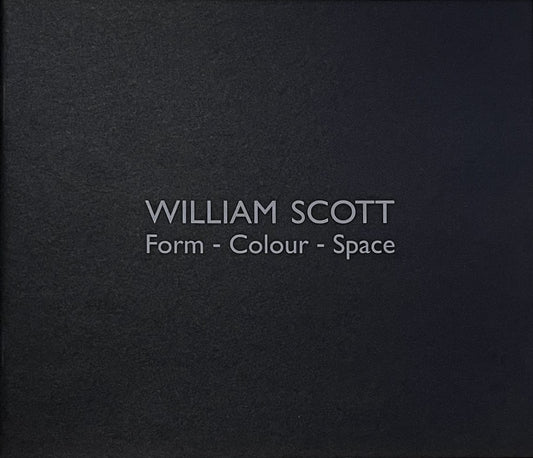 William Scott: Form - Colour -Space