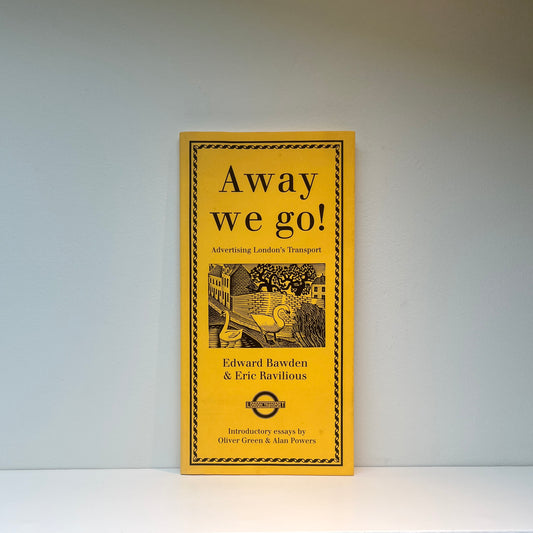 Away we go! Advertising London's Transport: Edward Bawden & Eric Ravilious