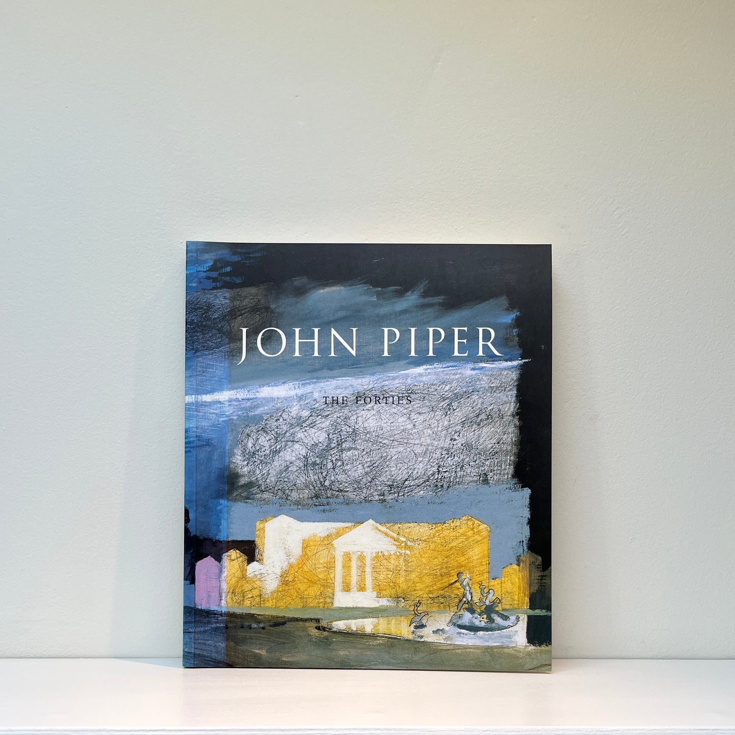 John Piper: The Forties