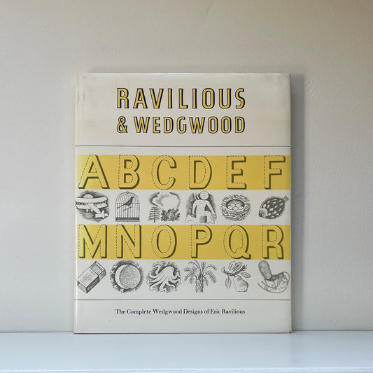 Ravilious & Wedgwood: The Complete Wedgwood Designs of Eric Ravilious