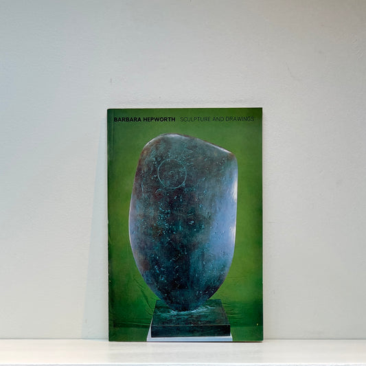 Barbara Hepworth: Sculpture and Drawings