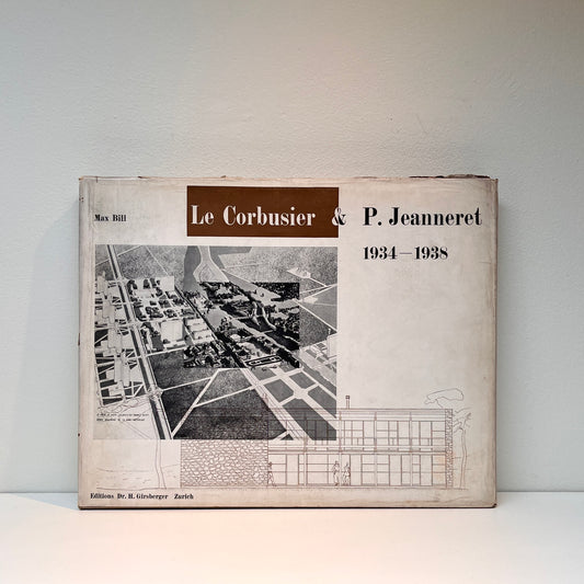 Le Corbusier & Pierre Jeanneret: Oeuvre Complete 1934-1938
