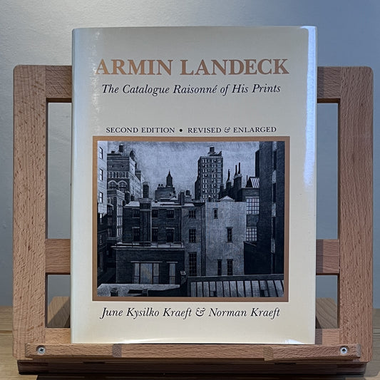 Armin Landeck: The Catalogue Raisonne of His Prints