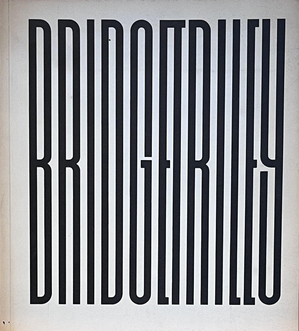 Bridget Riley: Paintings and Drawings 1951 -71