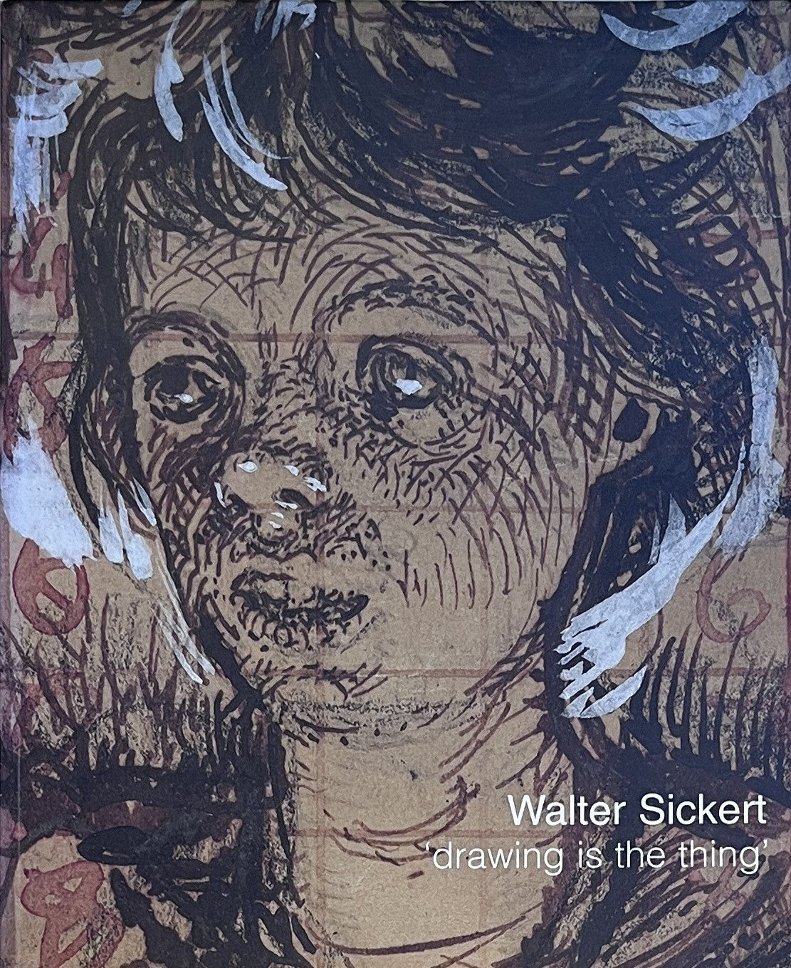 Walter Sickert: Drawing is the Thing