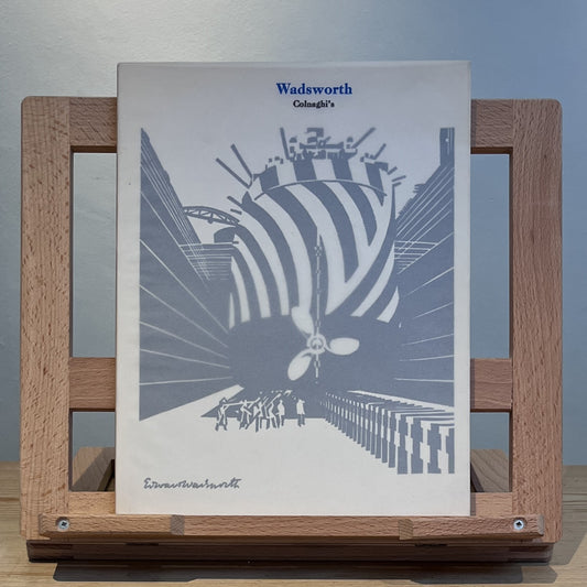 Edward Wadsworth 1889-1949: Paintings, Drawings and Prints