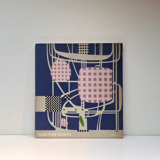 Charles Rennie Mackintosh (1868-1928): Architecture, Design and Painting