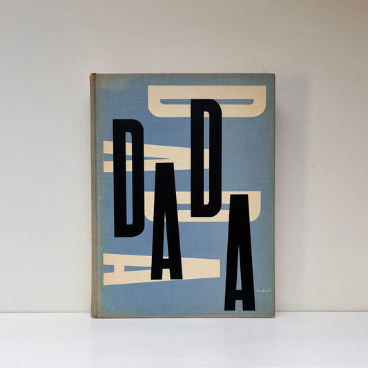 The Dada Painters and Poets: An Anthology