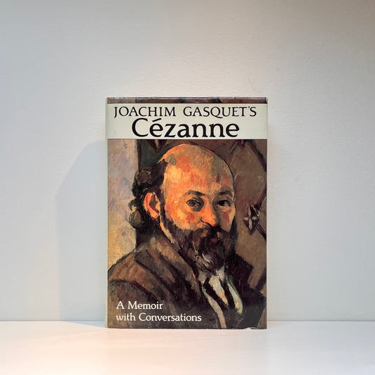 Joachim Gasquet's Cezanne: A Memoir with Conversations